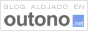 Blog alojado en Outono.net