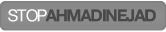 Stop Ahmadinejad and the Mullah Regime